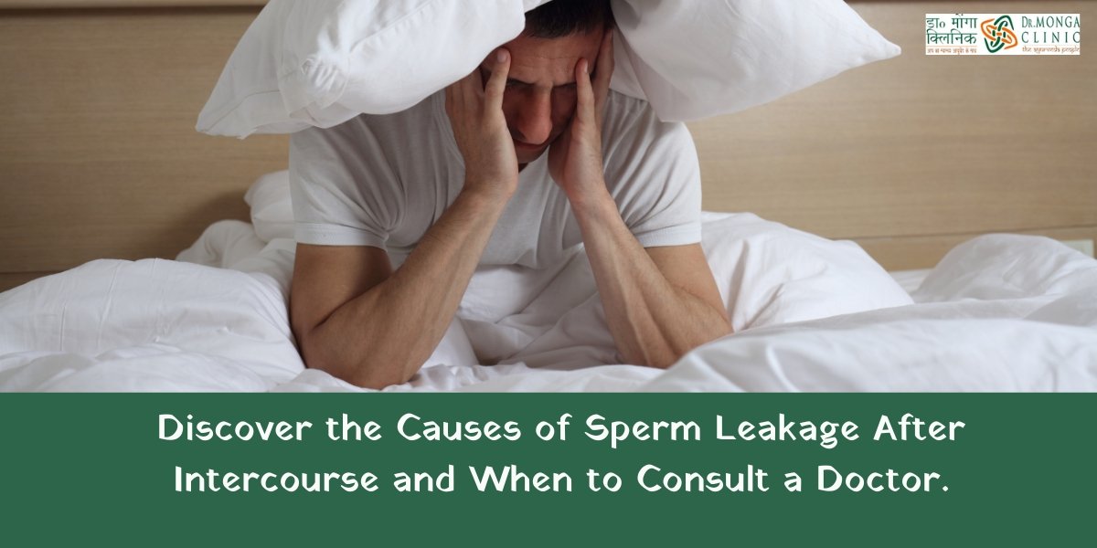 You should know why Sperm Leaks After Intercourse